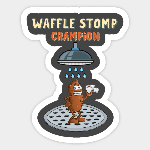 Waffle Stomp Champion Turd Poop In Shower with Pride Waffle Stomp